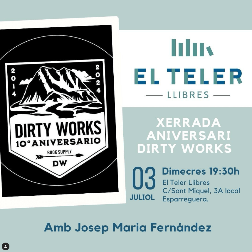 Xerrada aniversai Dirty Works