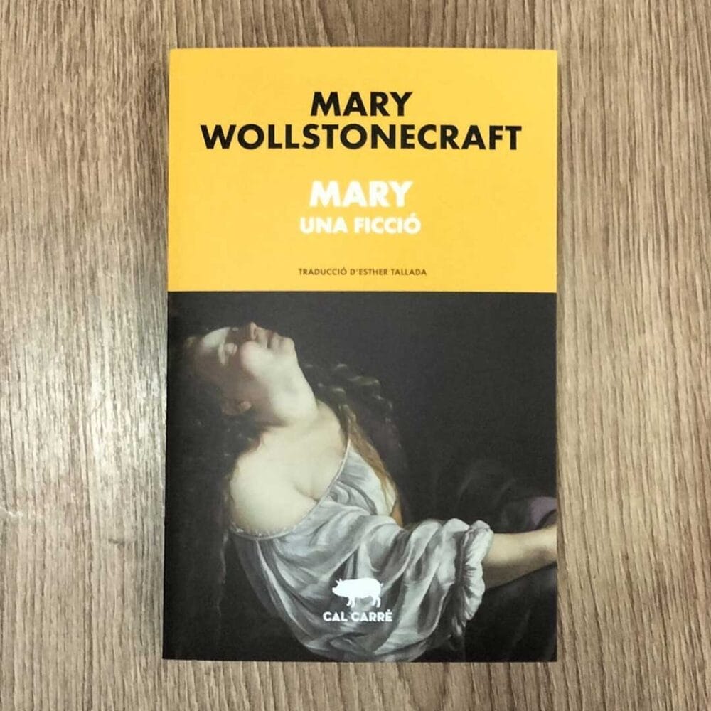 Mary una ficció, de Mary Wollstonecraft
