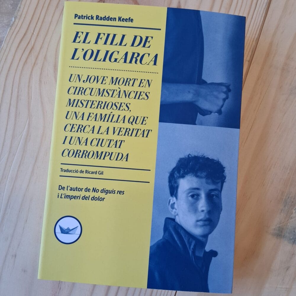 El fill de l’Oligarca, de Patrick Radden Keefe